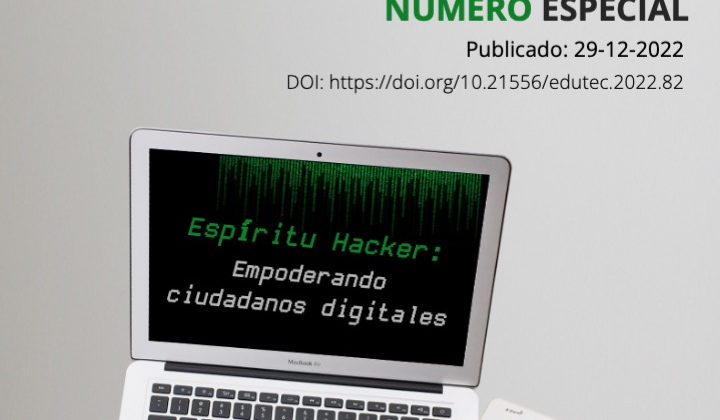 Revista Edutec. Número 82: Espíritu hacker. Empoderando ciudadanos digitales