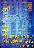 Nuevas tecnologías en la formación flexible y a distancia